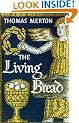 The Living Bread
