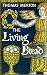 The Living Bread