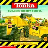 Buy : Tonka: Building The New School
