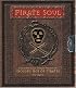 Pirate Soul: A Swashbuckling Journey Through the Golden Age of Pirates