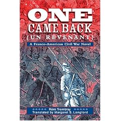 One Came Back: A Franco-American Civil War Novel