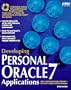 Developing Personal Oracle 7 Applications