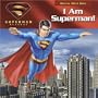 I Am Superman! (Superman Returns)