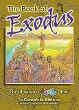 The Illustrated Bible: Exodus