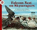 Falcons Nest on Skyscrapers (Let's-Read-and-Find-Out Science 2)