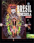 Br�sil - V�n�zuela - � la folie !