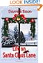 Life on Santa Claus Lane