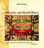 Molecules and Mental Illness (Scientific American Library Paperback)