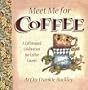 Meet Me for Coffee