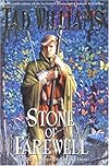 Stone of Farewell (Memory, Sorrow, and Thorn, Book 2)