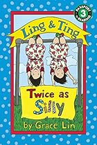 Ling & Ting: Twice as Silly (Passport to Reading)