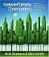 Nature-Friendly Communities: Habitat Protection And Land Use Planning