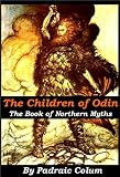 The Children of Odin: The Book of Northern Myths