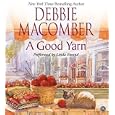 A Good Yarn (Blossom Street, No. 2) by Debbie Macomber and Linda Emond