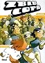 ZbluCops, Tome 2 : Cruel et m�taphysique