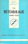 QUE SAIS JE N? 89 LA METEOROLOGIE PAR...