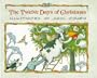 The Twelve Days of Christmas: Illustrated by John O'Brien