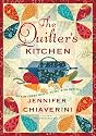 The Quilter's Kitchen: An Elm Creek Quilts Novel with Recipes (Elm Creek Quilts Novel)