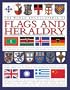The world encyclopedia of flags & heraldry : an international history of heraldry and its contemporary uses together with the definitive guide to national flags, banners, standards and ensigns