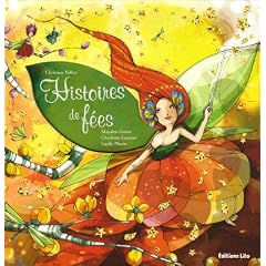 Histoires de f�es (fleur, voyage, bonheur)