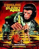 Timeline Of The Planet Of The Apes: The Definitive Chronology