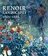Renoir Landscapes: 1865-1883 (National Gallery Company)