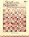 Image of Start With Squares: Speedy Square Piecing for Scrap Quilts