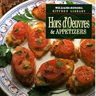 Hors D'Oeuvres and Appetizers (Williams-Sonoma Kitchen Library) by  Scotto Sisters, Chuck Williams, and Allan Rosenberg
