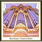 Knizia/Dierksen/Iannella/M�der Organ Gloriosa: Concert Four Europe