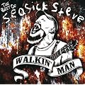 Walkin' Man - The Best Of Seasick Steve
