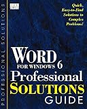 Word for Windows Professional Solutions Guide (Professional Solutions),
Forrest Houlette
