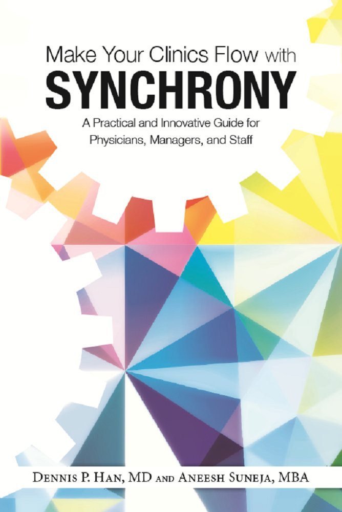 Make Your Clinics Flow with Synchrony: A Practical and Innovative ...