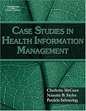Case Studies for Health Information Management