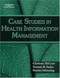 Case Studies for Health Information Management