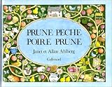 Prune peche poire prune