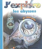 J'explore les abysses de tout pr�s