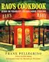 Rao's Cookbook: Over 100 Years of Italian Home Cooking