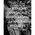 The Economic Approach to Environmental and Natural Resources (Dryden Press Series in Economics)