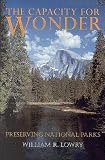The Capacity For Wonder : Preserving National Parks