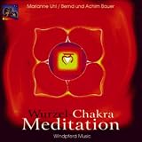 Wurzel-Chakra Meditation - CD: 1 - Wurzel-Chakra-Musik - 2 - Wurzel-Chakra-Meditation - Marianne Uhl, Bernd Bauer, Achim Bauer
