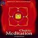Wurzel-Chakra Meditation. CD: 1. Wurzel-Chakra-Musik. 2. Wurzel-Chakra-Meditation