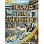 Theories for Everything: An Illustrated History of Science