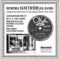 Memphis Sanctified Jug Bands 1928-1930
