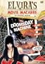 Elvira's Movie Macabre: Doomsday Machine