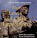 The Lewis and Clark Expedition (Turning Points in U.S. History)