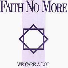 Faith No More - We Care a lot