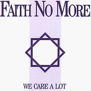 Faith No More - We Care a Lot [UK-Import] - Zortam Music