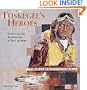 Tuskegee's Heroes (Motorbooks Classic)