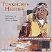 Books : Tuskegee's Heroes (Motorbooks Classic)