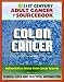 21st Century Adult Cancer Sourcebook: Colon Cancer - Clinical Data for Patients, Families, and Physicians